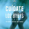 Los Byby's̋/VO - Cuidate feat. Lupe Guevara/Lucas Sugo/Ruben Rodriguez