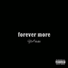 forever more / Yoshiki