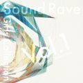 Ao - Sound Rave Girls collection VolD1 -Ballad Selection- / Sound Rave