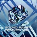 Ao - Sound Rave Remixes VolD1 / Sound Rave