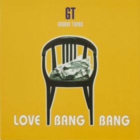 LOVE BANG BANG (FM Version) / GROOVE TWINS