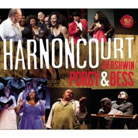 Porgy and Bess: Act 2: Scene 4: One of dese mornin's you goin' to rise up singin' / Nikolaus Harnoncourt