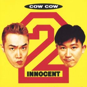 Innocent Child / COW COW