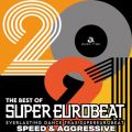 THE BEST OF SUPER EUROBEAT 2021 SPEED ＆ AGGRESSIVE NON-STOP MIX