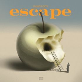 escape / ܂̂