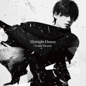 アルバム - Midnight Dancer / 増田俊樹