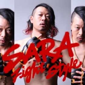 Fight Style / SARA