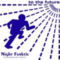 NIGHT FUNKtic̋/VO - to the future