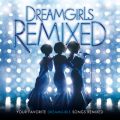 Dreamgirls Remixed