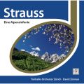 Ao - R. Strauss: Eine Alpensinfonie/Festliches Praludium / David Zinman