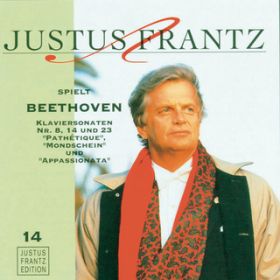 Ao - Justus Frantz spielt Beethoven: Klaviersonaten No. 8, 14 und 23 / Justus Frantz