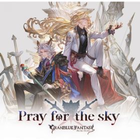 Ao - Pray for the sky`GRANBLUE FANTASY` / Ou[t@^W[