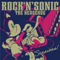 Rock 'N' Sonic The Hedgehog: Sessions!