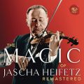 Ao - The Magic of Jascha Heifetz (Remastered) / Jascha Heifetz