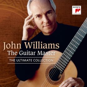 Suite espanola, Op. 47: No. 3, Sevilla (Sevillanas) / John Williams