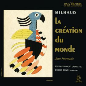 Ao - Milhaud: Suite provencale, Op. 152b & La Creation du monde, Op. 81a / Charles Munch