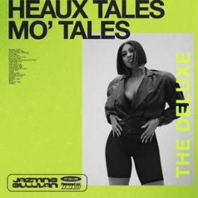 Ao - Heaux Tales, Mo' Tales: The Deluxe / Jazmine Sullivan