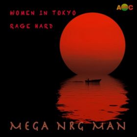 RAGE HARD (Extended Mix) / MEGA NRG MAN