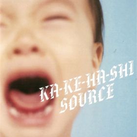 Ao - KA-KE-HA-SHI / SOURCE