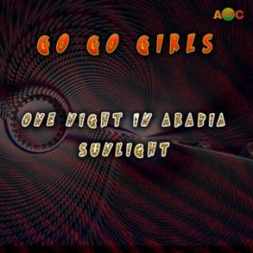 ONE NIGHT IN ARABIA (Extended Mix) / GO GO GIRLS