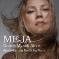 Ao - Dance Myself Alive / Meja
