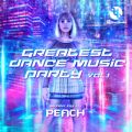GREATEST DANCE MUSIC PARTY volD1 (Mixed by DJ PEACH)