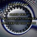 Ao - GRAND PRIX ^ THE POWER OF GASOLINE ^ WELCOME TO THE MUSIC (Original ABEATC 12" master) / MEGA NRG MAN