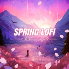 Ao - Spring Lofi -Chillout BGM- / Various Artists