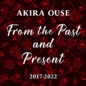 Ao - From the Past and Present 2017-2022 / AL