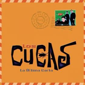 La Ultima Carta (Latin Power Version) (Remasterizado) / Los Cucas