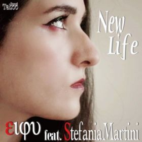 New Life (feat. Stefania Martini) / eiju