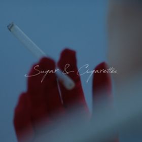 Sugar  Cigarettes / the engy