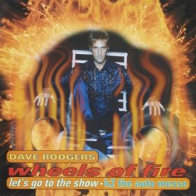 LET'S GO TO THE SHOW (Extended Mix) / DAVE RODGERS