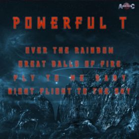FLY TO ME BABY (Extended Mix) / POWERFUL T.