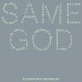 Elevation Worship̋/VO - Same God (Radio Version)