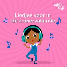 Ao - Liedjes Voor In De Zomervakantie / Various Artists