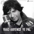 Yaad Aayenge Ye Pal (Remembering KK)