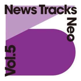 Ao - News Tracks Neo VolD5 / Various Artists