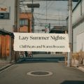 Ao - Lazy Summer Nights `܂Ă`Lo-fi Beats` (DJ Mix) / Relax  Wave