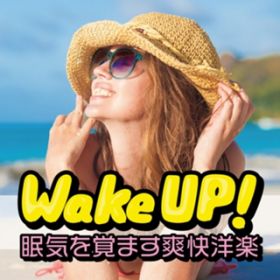 Ao - Wake Up!Co܂umy / PARTY HITS PROJECT