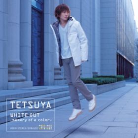 WHITE OUT `memory of a color` / TETSUYA