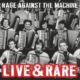 Hadda Be Playing On the Jukebox (Live at Milan Dragway, Detroit, MI - July 1993) / Rage Against The Machine
