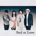 Ao - Bad at Love (2022 ReEdit Series) / Lotta Love