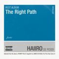 Ao - The Right Path (BEST ALBUM) / HAIIRO DE ROSSI