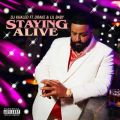STAYING ALIVE feat. Drake/Lil Baby