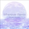 ݂̂̋/VO - Wherever remix