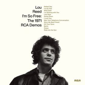 Ao - I'm So Free: The 1971 RCA Demos / Lou Reed