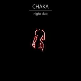 Ao - night club / CHAKA