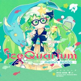 Ao - iceQuarium -Melon Soda- / irucaice