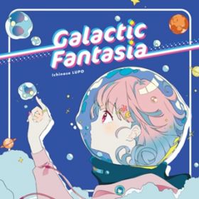 Ao - Galactic Fantasia / s